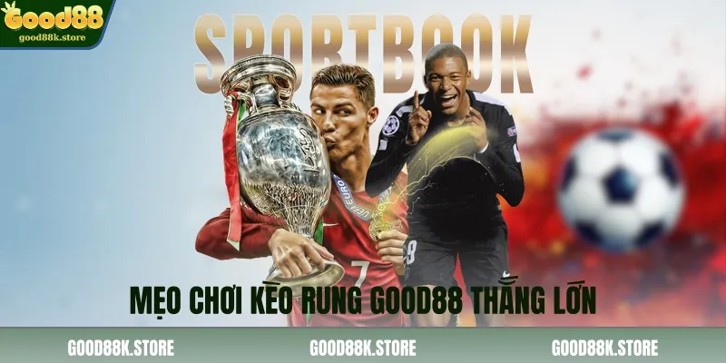 meo-choi-keo-rung-good88-thang-lon_11zon