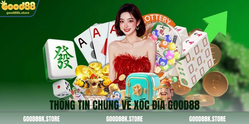 thong-tin-chung-ve-xoc-dia-good88_11zon