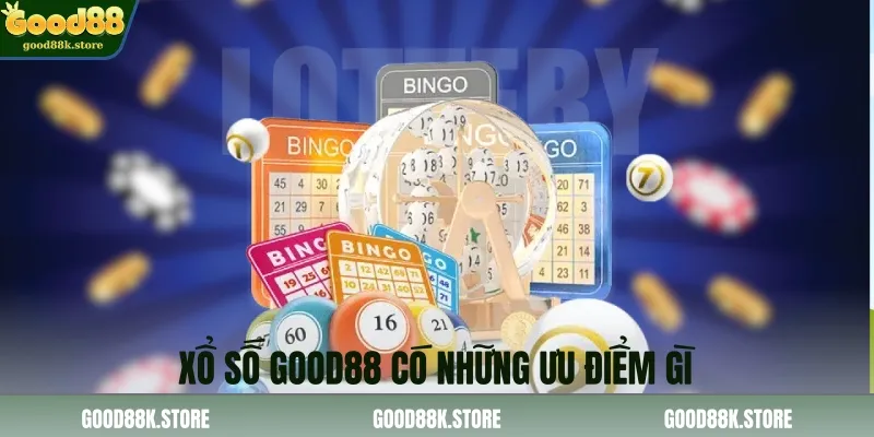 xo-so-good88-co-nhung-uu-diem-gi_11zon